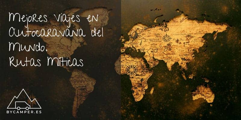 Mejores-Viajes-en-Autocaravana-del-Mundo-Rutas-miticas